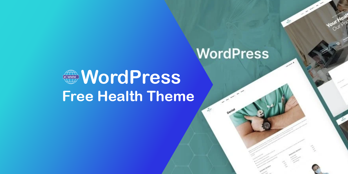 Free WordPress Health Theme: a Wholesome Startup of Your Project