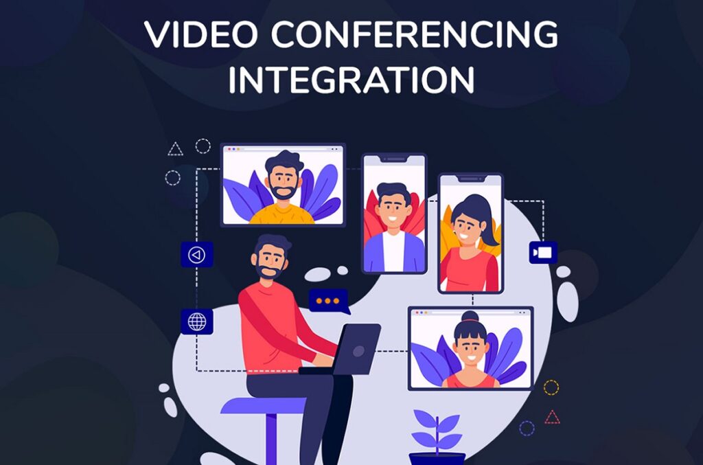 Video conferencing integrtaion.