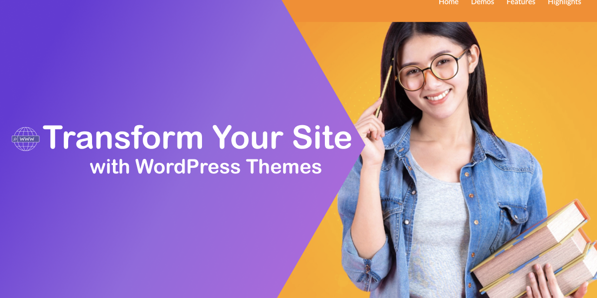 Transform Your Site with Top-notch WordPress Themes